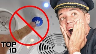 top 10 things you should never do on a plane
