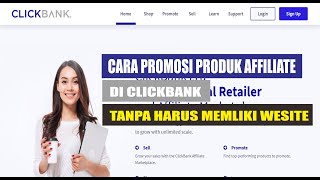 TUTORIAL STEP BY STEP CARA PROMOSI LINK AFFILIATE CLICKBANK [TANPA WEBSITE]