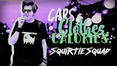 Cars, Clothes and Calories | Rubius | Squirtle Squad