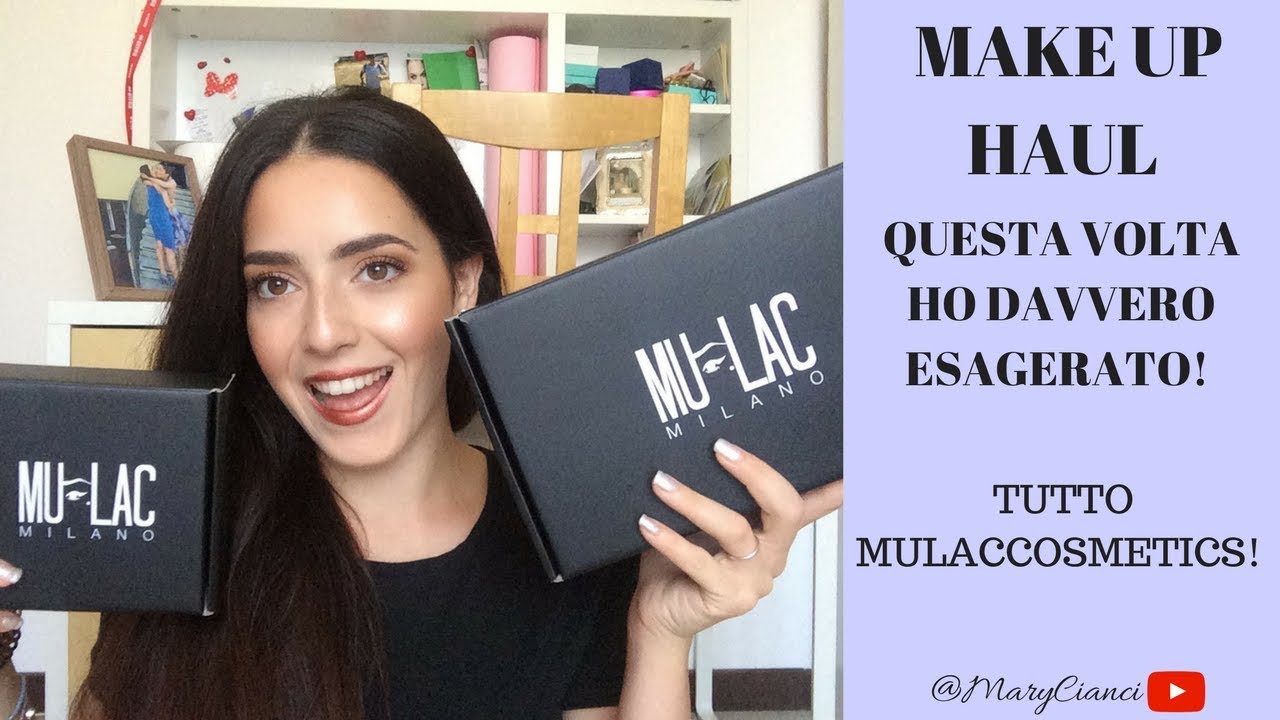 💸QUESTA VOLTA HO DAVVERO ESAGERATO! 💸 | SUPER VIDEO HAUL MULACCOSMETICS ...