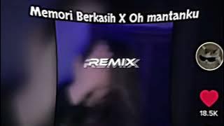 DJ - MEMORI BERKASIH X OH MANTANKU, ( SLOWED   REVERB )
