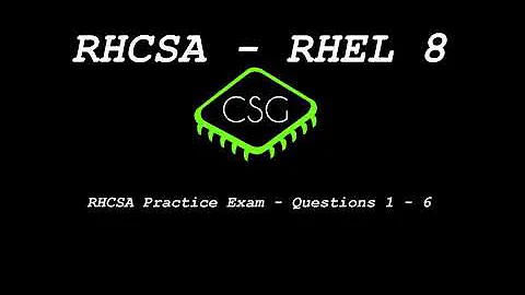 RHCSA RHEL 8 - Practice Exam - Questions 1-6