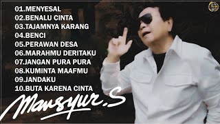 Mansyur S🌹 kumpulan lagu Dangdut Lawas Terbaik Mansyur S | Full Nostalgia Original🎉