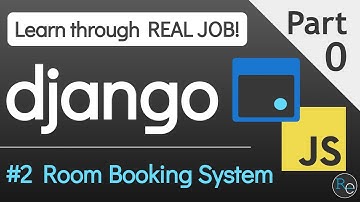 Learn through Real Job: Build Django App with JavaScript | Room Booking System #2-0 [English Ver.]