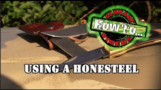 Using a Honesteel to Straighten Your Blade and Sharpen Less Frequently