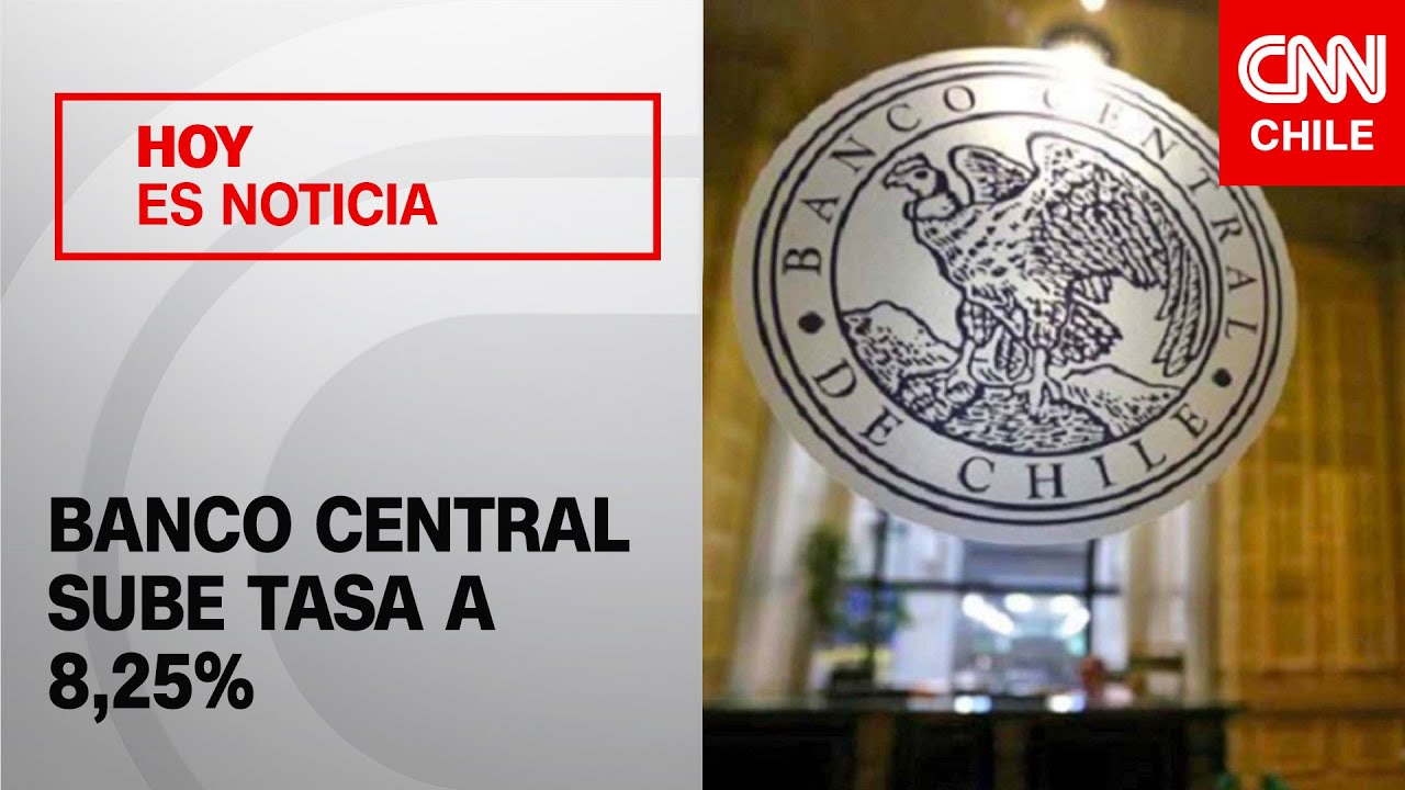 Banco Central sube la tasa de interés a 8,25%: Cifra aumentó en 125 ...