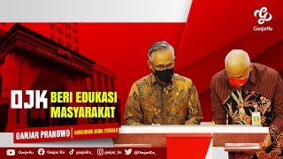 Ganjar Pranowo: OJK Beri Edukasi Masyarakat screenshot 4