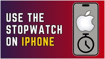 How To Use The Stopwatch On iPhone? 2024