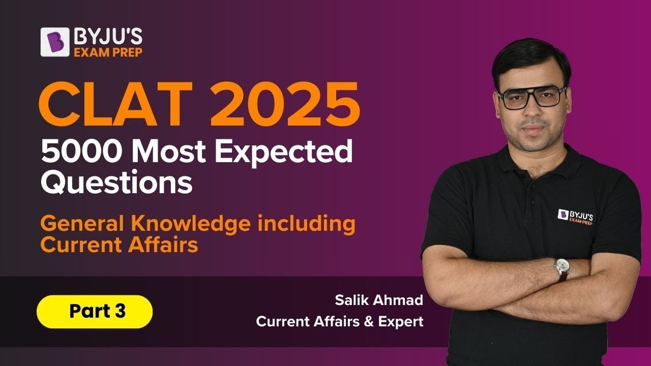 CLAT 2025 5000 Most Expected Questions | General Knowledge including ...