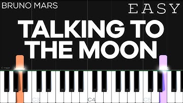 Bruno Mars - Talking To The Moon | EASY Piano Tutorial