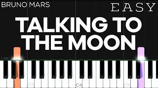 Bruno Mars  Talking To The Moon | EASY Piano Tutorial