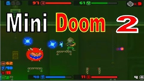 Mini Doom 2 Gameplay Part 1