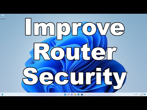 Do These Tips Now To Improve Wireless Router Security | Quick &amp; Easy Changes You Can Make!
