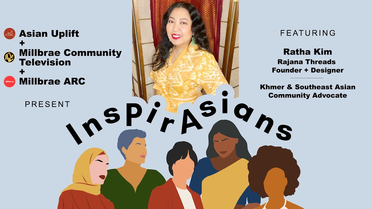 InspirAsians: Celebrating AAPI Month with Ratha Kim
