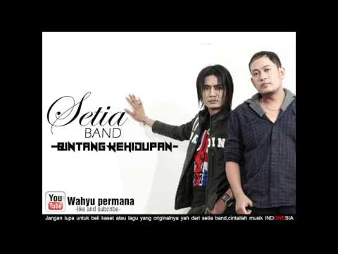 Setia Band Bintang Kehidupan Lirik Dan Lagu Baru Youtube