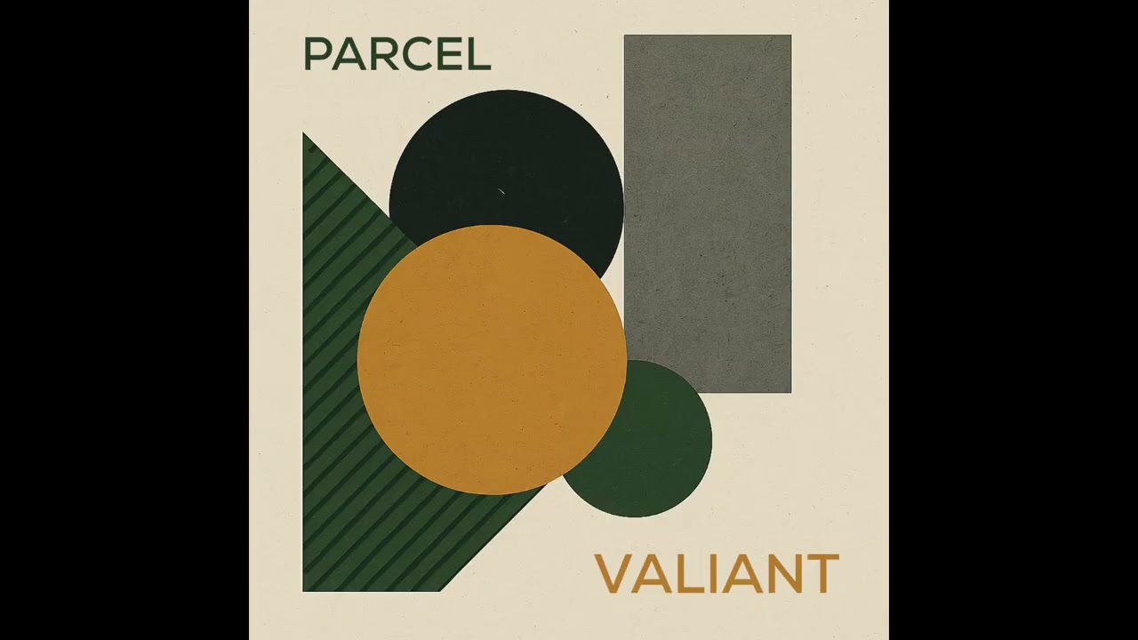 Obejrzyj PARCEL - Valiant w YouTube Obejrzyj PARCEL - Valiant w YouTube