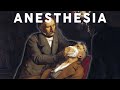 How Anesthesia became a thing | Corporis