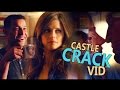 A Castle Song Spoof || Crack Vid {Part 6}