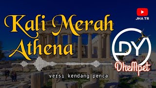 Download Lagu LAGU KALI MERAH ATHENA | COVER | KENDANG PENCA | GENAH PISSAANNN !!! MP3