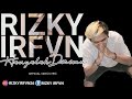 Hanyalah Dirimu-RIZKY IRFVN (Official Video Lyric)