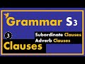 Adverb clause subordinate clause grammar s3 english studies s3  ba degree online university college