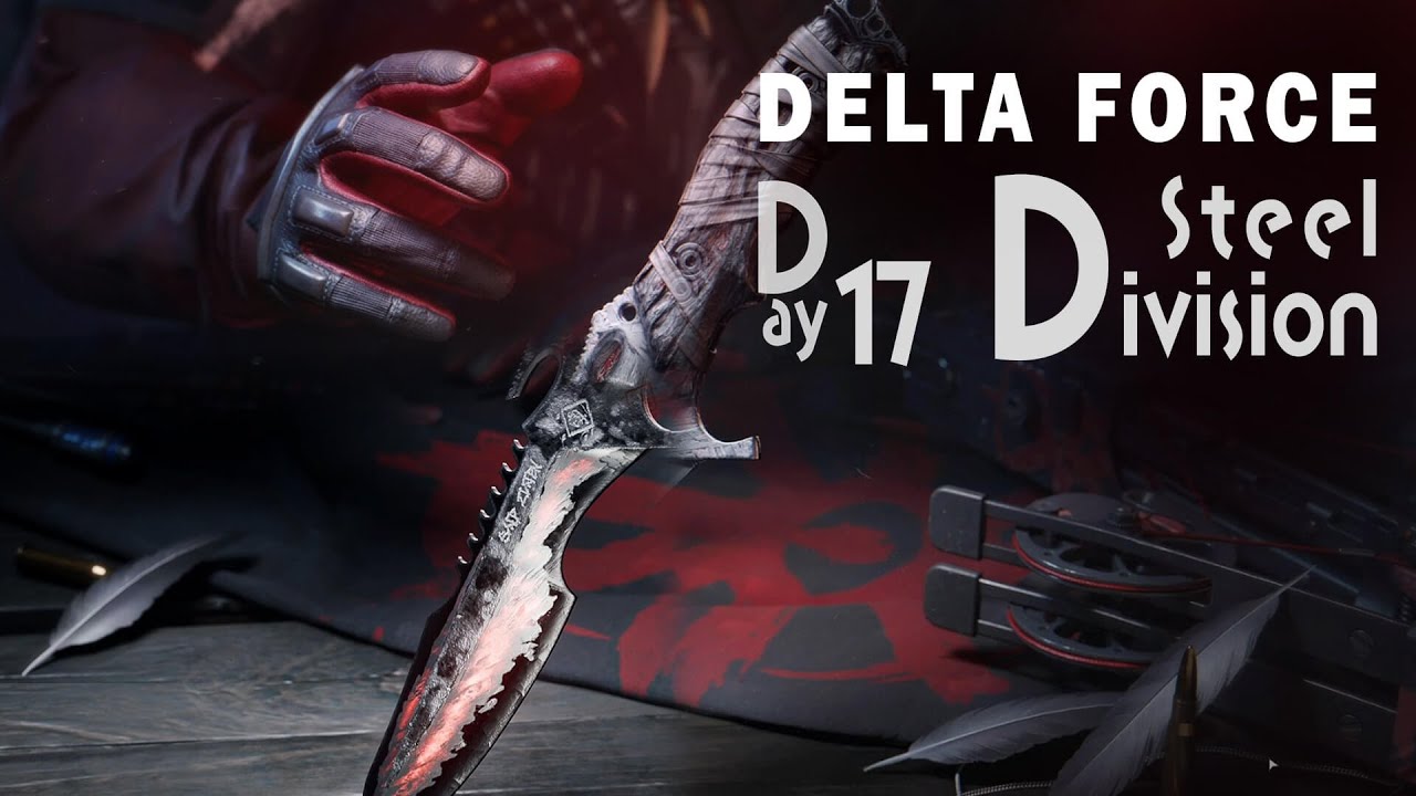 DeltaForce Gameplay -Day17- 全員で前に進む