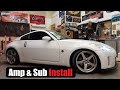 Builds: Nissan 350Z Amp and Sub Install | AnthonyJ350