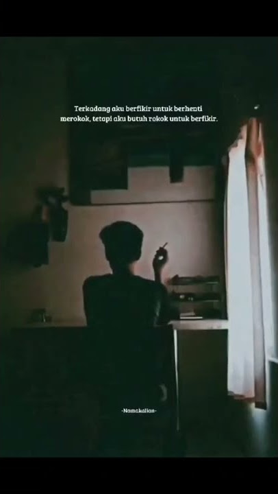 terkadang aku berfikir untuk berhenti merokok.tetapi aku butuh rokok untuk berfikir #Shorts