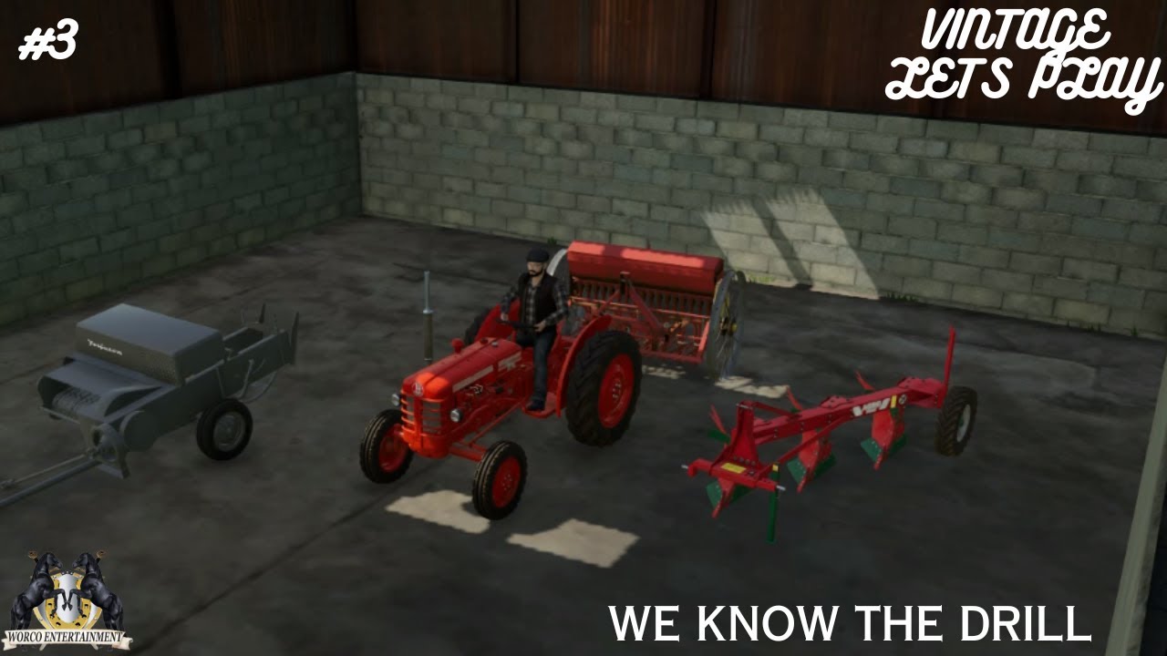 Vintage Lets Play - #3 - We Know The Drill - FS22 - Court Farms - OxygenDavid