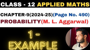 1 Example l Chapter 9 l PROBABILITY l example 1 l Class 12th Applied Maths l M L Aggarwal 2024-25