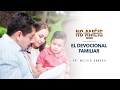 El devocional familiar | Prédicas cristianas
