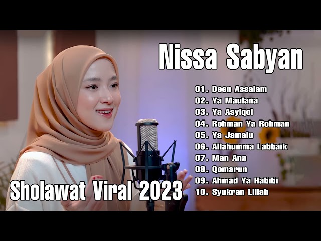 Nissa Sabyan 2023 - Kumpulan Lagu Sholawat Nissa Sabyan Terbaru 2023 - Sholawat Full Album class=