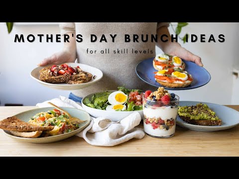 6 Healthy amp Easy Mothers Day Brunch Ideas For All Skill Levels