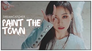 how would DREAMCATCHER sing ‘PAINT THE TOWN’? (LOONA) // Line Distribution