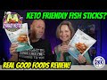 Keto friendly fish sticks  review of real good foods fish sticks