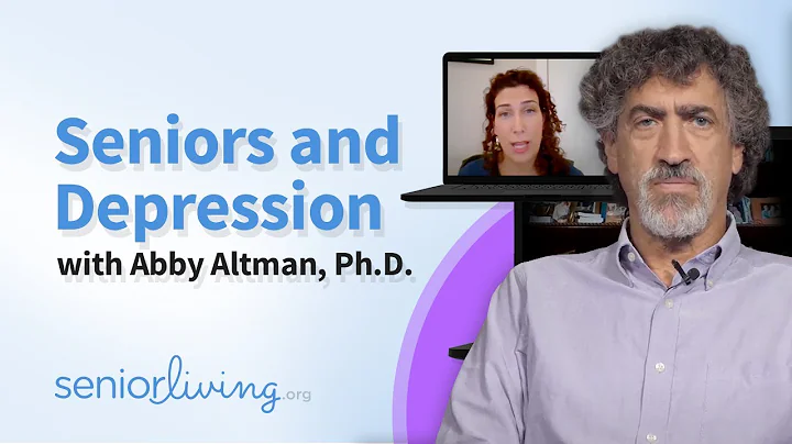 Seniors and Depression with Abby Altman, Ph.D.