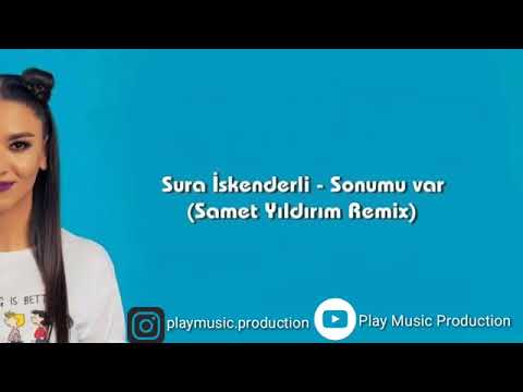 Sura İskenderli - Sonumu Var ( Samet Yıldırım Remix ) #Violion