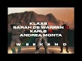 Klaas x sarah de warren x karl8  andrea monta  weekend