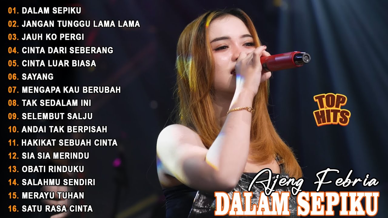 DALAM SEPIKU - AJENG FEBRIA - FULL ALBUM LAGU JAWA VIRAL TERBARU