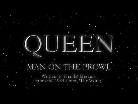 Queen - Man On The Prowl (Official Lyric Video)