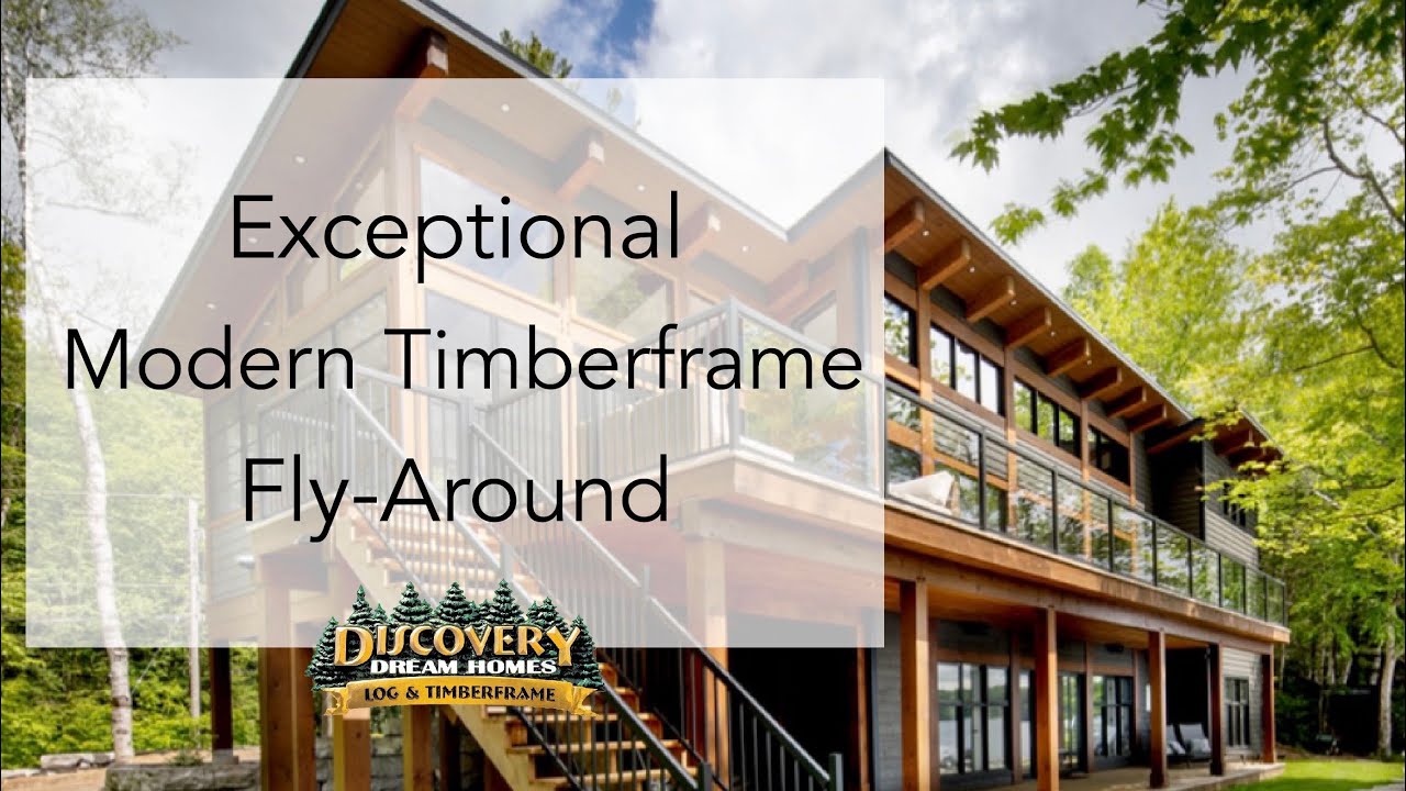 Exceptional Modern Timber Frame Home discoverydreamhomes YouTube