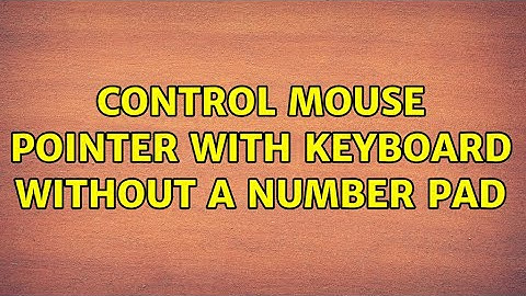 Ubuntu: Control mouse pointer with keyboard without a number pad
