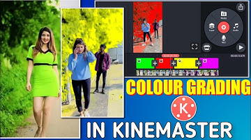 Colour Grading Without Filter || Colour Grading Video Editing In Kinemaster