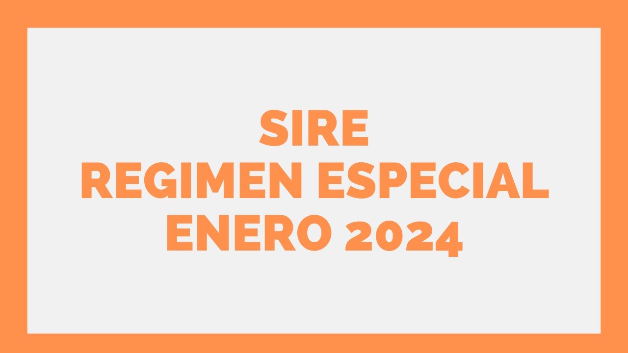👍 SIRE : POSTERGA PRESENTACION REGIMEN ESPECIAL 👉Estudio Contable En ...