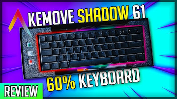 UNBOXING KEMOVE SHADOW - 60% MECHANICAL GAMING KEYBOARD | FULL REVIEW!