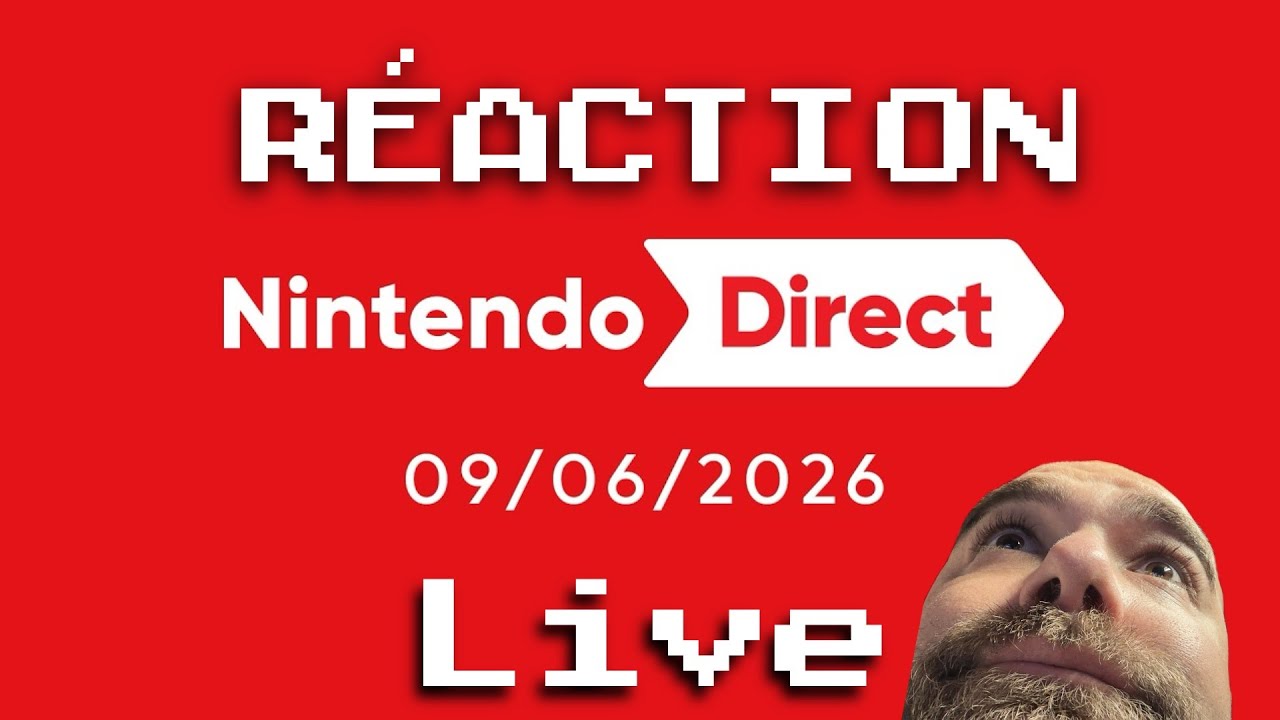 Nintendo Direct - 9 juin 2026 - Réaction en live de Maxjou !