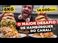 O MAIOR DESAFIO DE HAMBÚRGUER DO CANAL!! [6KG] Valendo R$1000