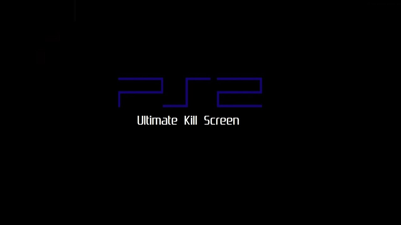 PlayStation 2 Ultimate Kill Screen YouTube