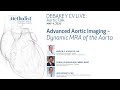 Advanced aortic imagingdynamic mra of the aorta atkins md chinnadurai bismuth md may 4 2020