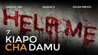 KIAPO CHA DAMU - 7/14 | Season III BY FELIX MWENDA | Season III Yote ipo SmixApp Playstore.